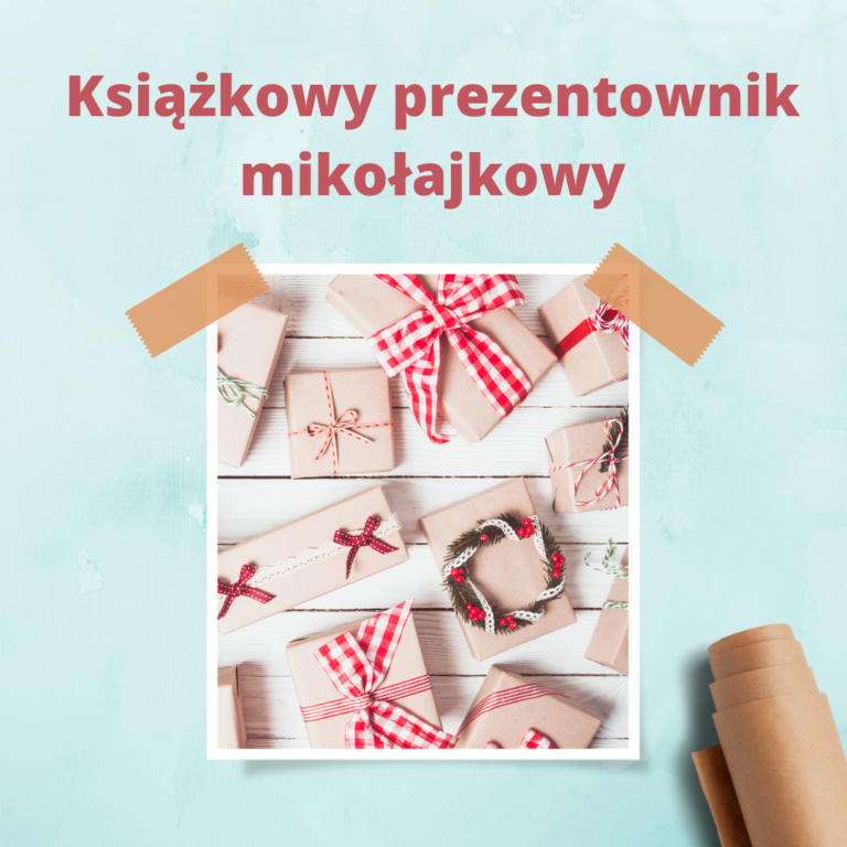 Najpiękniejsze książki na prezent mikołajkowy