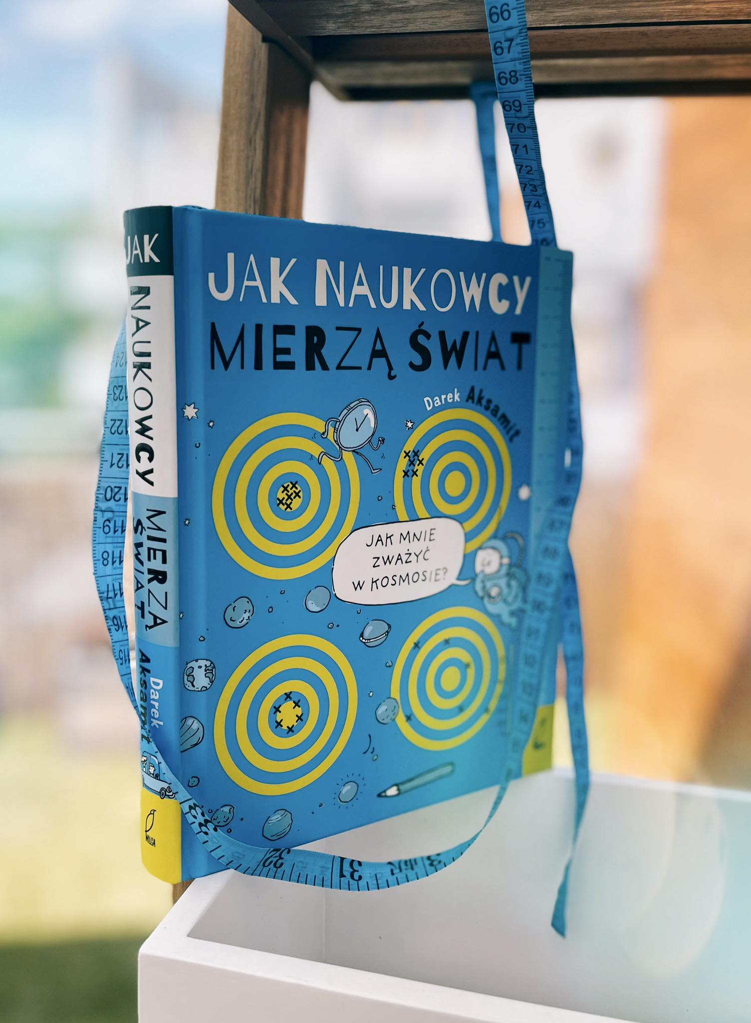 „Jak naukowcy mierzą świat”